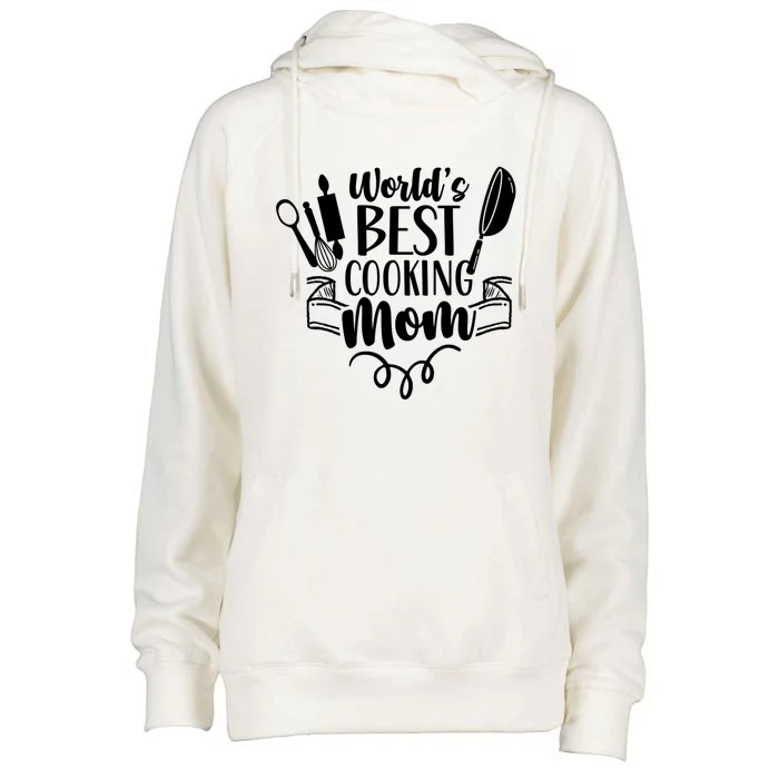 World's Best Cooking Mom Mother Cook Cooks Mommy Mama Gift Womens Funnel Neck Pullover Hood