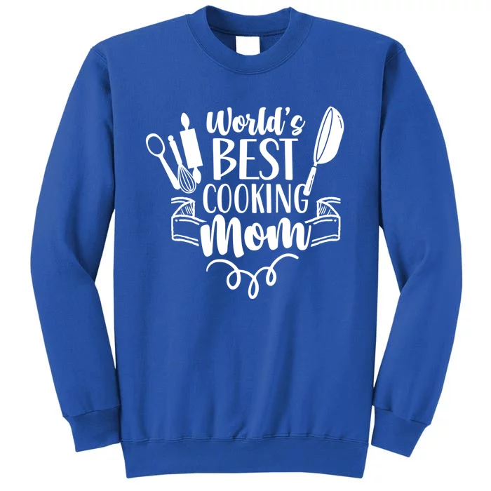 World's Best Cooking Mom Mother Cook Cooks Mommy Mama Gift Sweatshirt