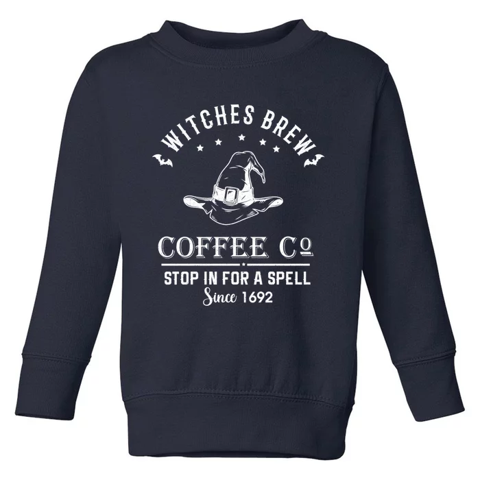 Witches Brew Coffee Co Halloween Stop For A Spell Since 1692 Toddler Sweatshirt