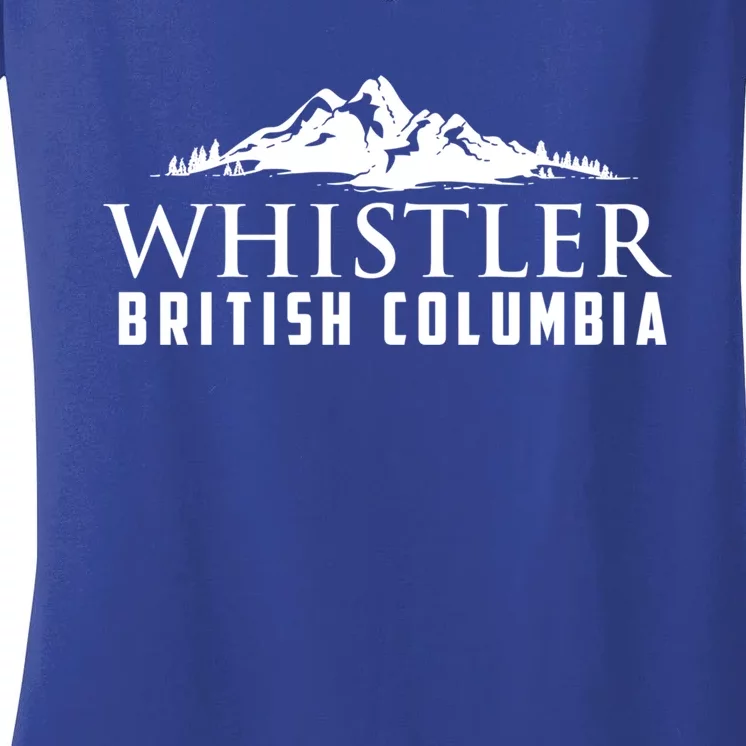 Whistler British Columbia Canada Skiing Lover Gift Funny Gift Women's V-Neck T-Shirt