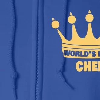 Worlds Best Chef Saying Funny Chef Gift Full Zip Hoodie