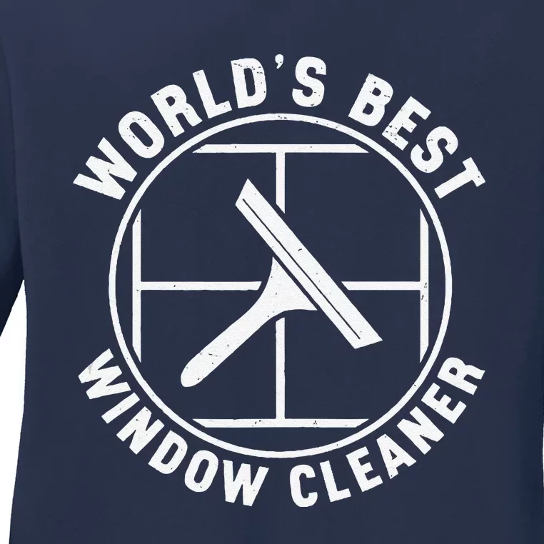 WorldS Best Cool Window Washing Professional Window Cleaner Ladies Long Sleeve Shirt