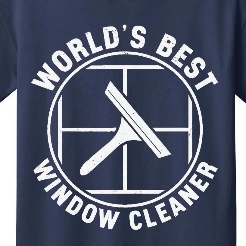 WorldS Best Cool Window Washing Professional Window Cleaner Kids T-Shirt