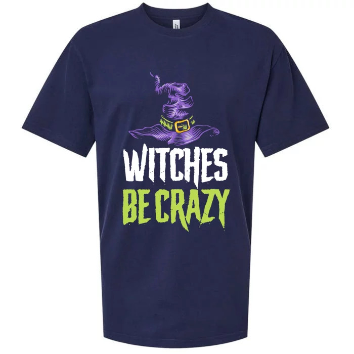 Witches Be Crazy Halloween Meaningful Gift Sueded Cloud Jersey T-Shirt