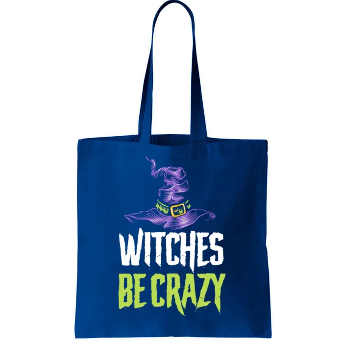 Witches Be Crazy Halloween Gift Tote Bag