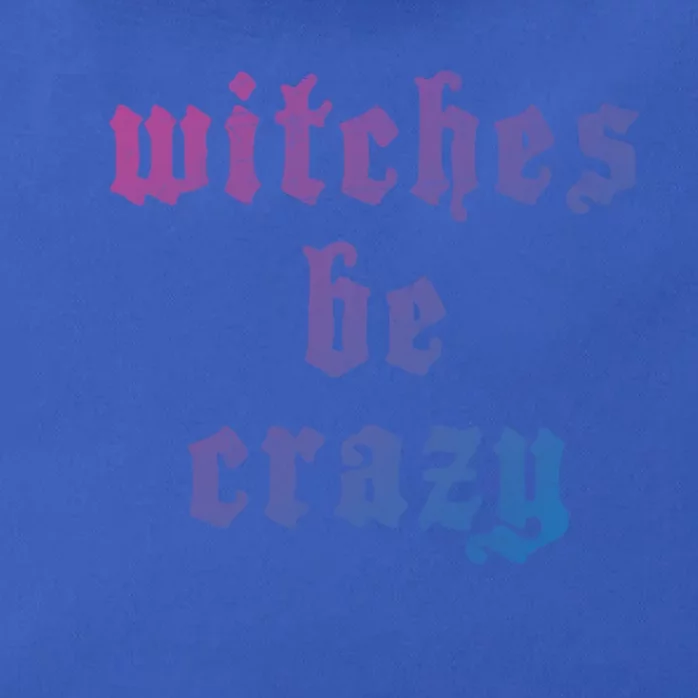 Witches Be Crazy Halloween Top Gift Zip Tote Bag