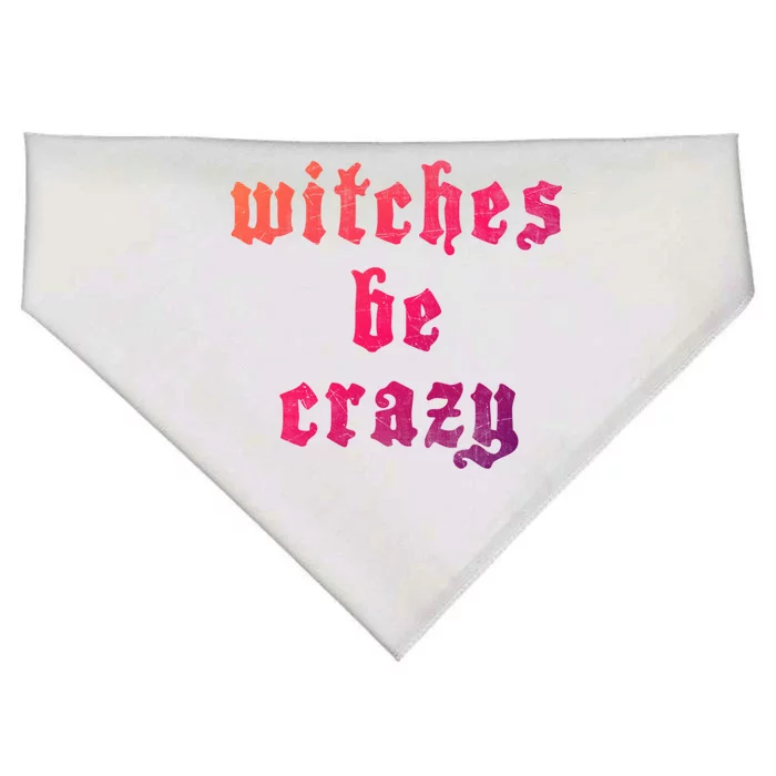 Witches Be Crazy Halloween Top Gift USA-Made Doggie Bandana