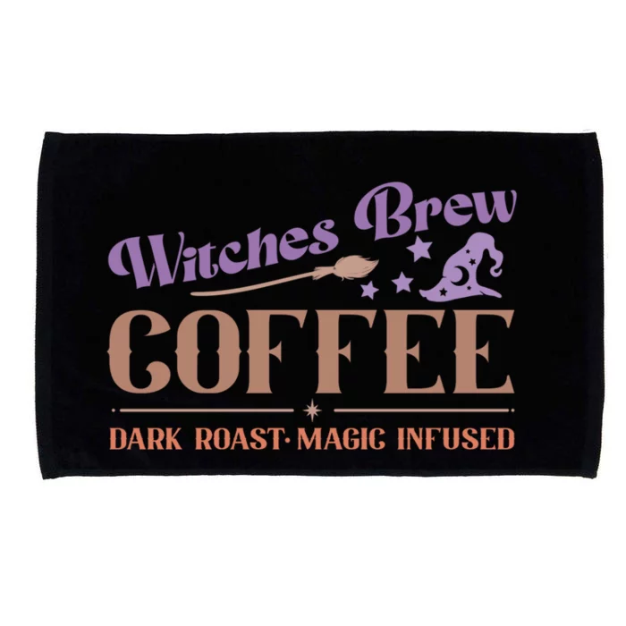 Witches Brew Coffee Dark Roast Magic Infused Funny Halloween Funny Gift Microfiber Hand Towel