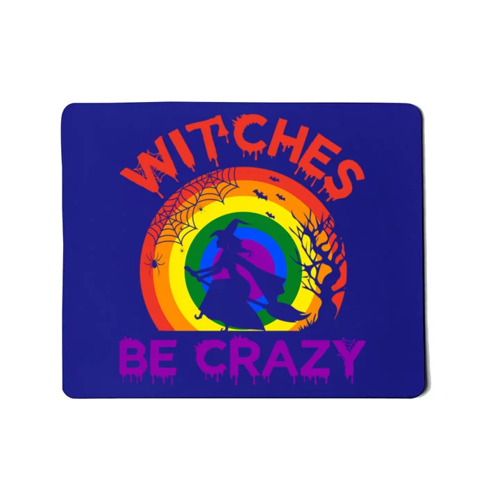 Witches Be Crazy Gift Mousepad