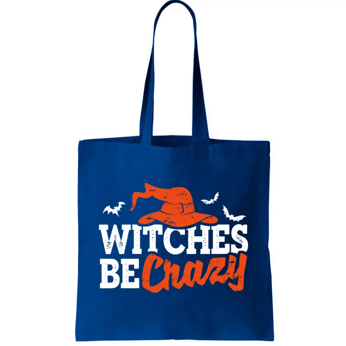 Witches Be Crazy Funny Halloween Witch Coven Costume Gift Tote Bag