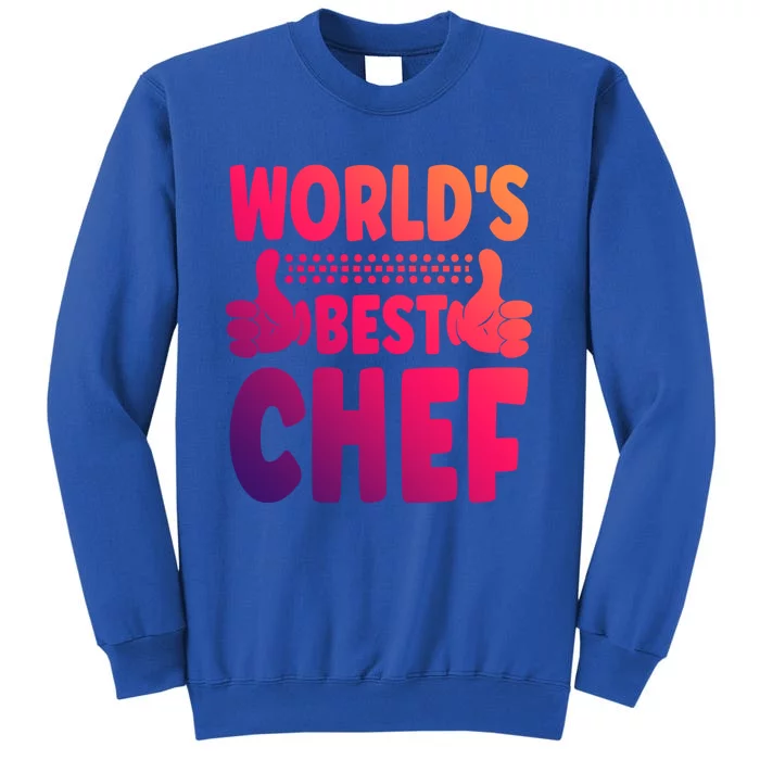 Worlds Best Chef Job Title Funny Profession Chef Gift Tall Sweatshirt