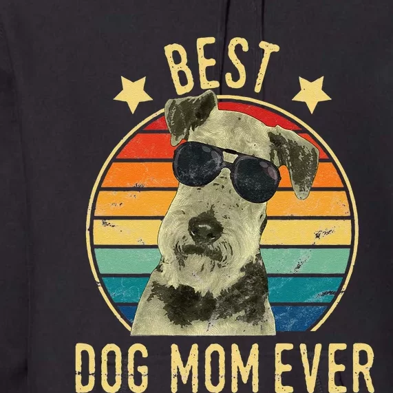 Womens Best Dog Mom Ever Airedale Terrier Mother's Day Gift Premium Hoodie