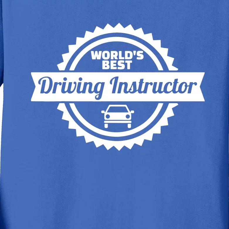 Worlds Best Driving Instructor Kids Long Sleeve Shirt