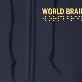 World Braille Day Blind Awareness Solidarity Full Zip Hoodie