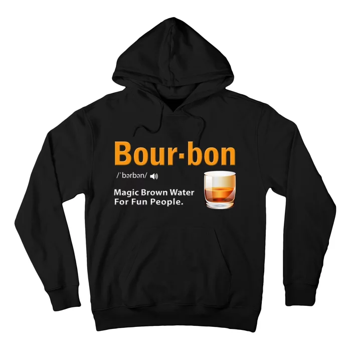 Whiskey Bourbon Definition Magic Brown Water Kentucky Hoodie