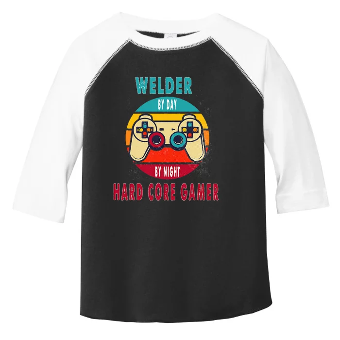 Welder By Day By Night Hard Core Gamer Gaming Gift Toddler Fine Jersey T-Shirt