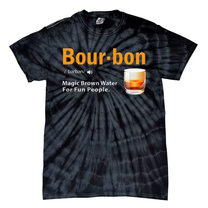 Whiskey Bourbon Definition Magic Brown Water Kentucky Tie-Dye T-Shirt