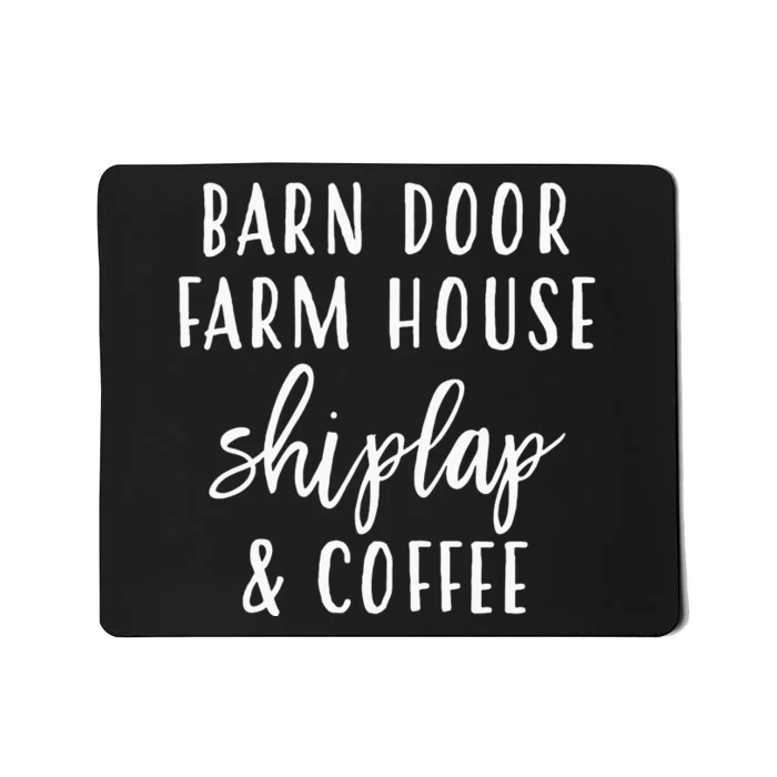 Womens Barn Door Farmhouse Shiplap & Coffee Mousepad