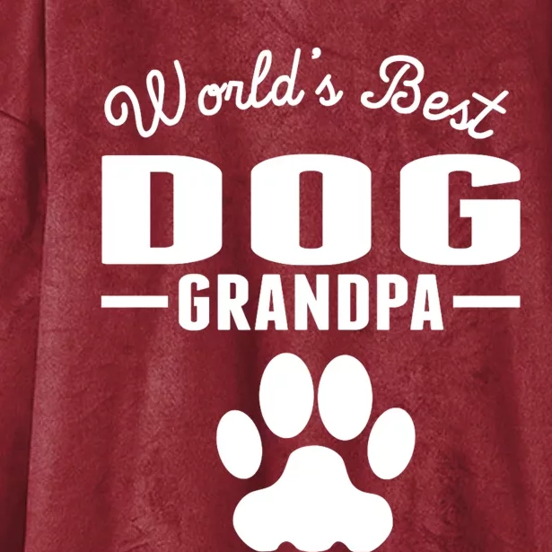 WorldS Best Dog Grandpa Hooded Wearable Blanket