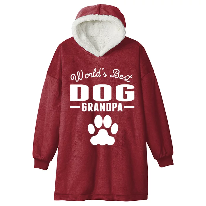 WorldS Best Dog Grandpa Hooded Wearable Blanket