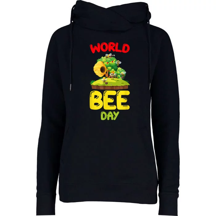 World Bee Day Bee Lover Beekeeper Womens Funnel Neck Pullover Hood