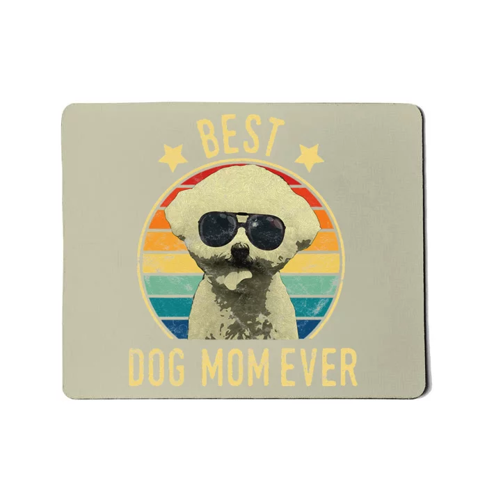 Womens Best Dog Mom Ever Bichon Frise Mother's Day Gift Mousepad