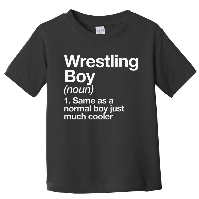 Wrestling Boy Definition Funny Sports Toddler T-Shirt