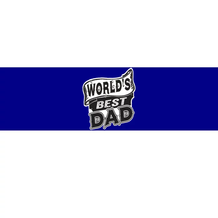 World's Best Dad Funny Fathers Dad Gift Bumper Sticker