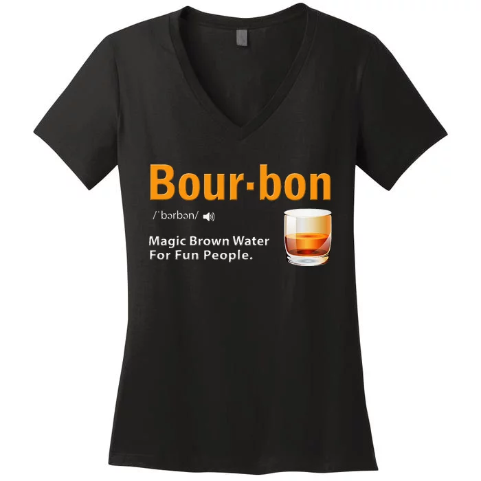 Whiskey Bourbon Definition Magic Brown Water Kentucky Women's V-Neck T-Shirt