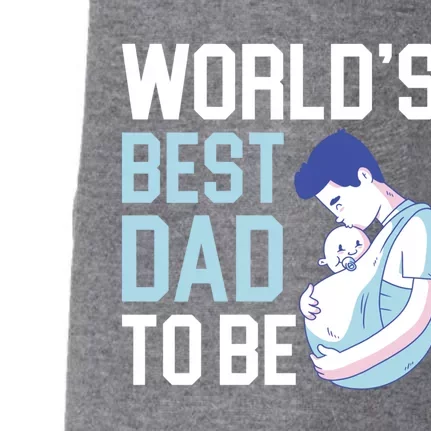 World's Best Dad To Be Announcet Fatherhood Gift Doggie 3-End Fleece Hoodie