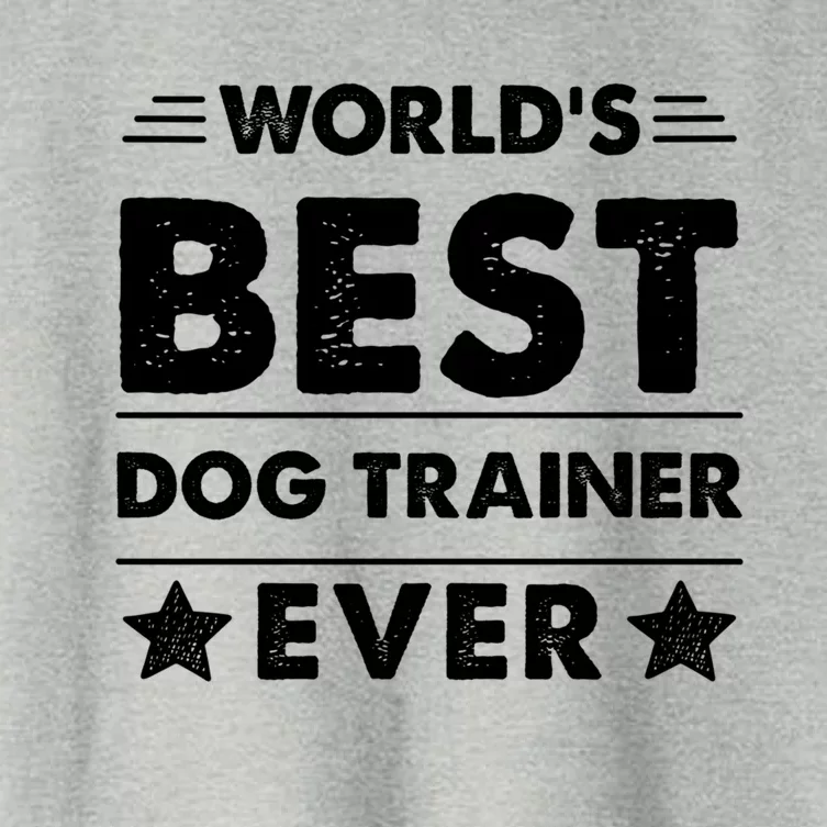 World's Best Dog Trainer Ever Gift Women's Crop Top Tee