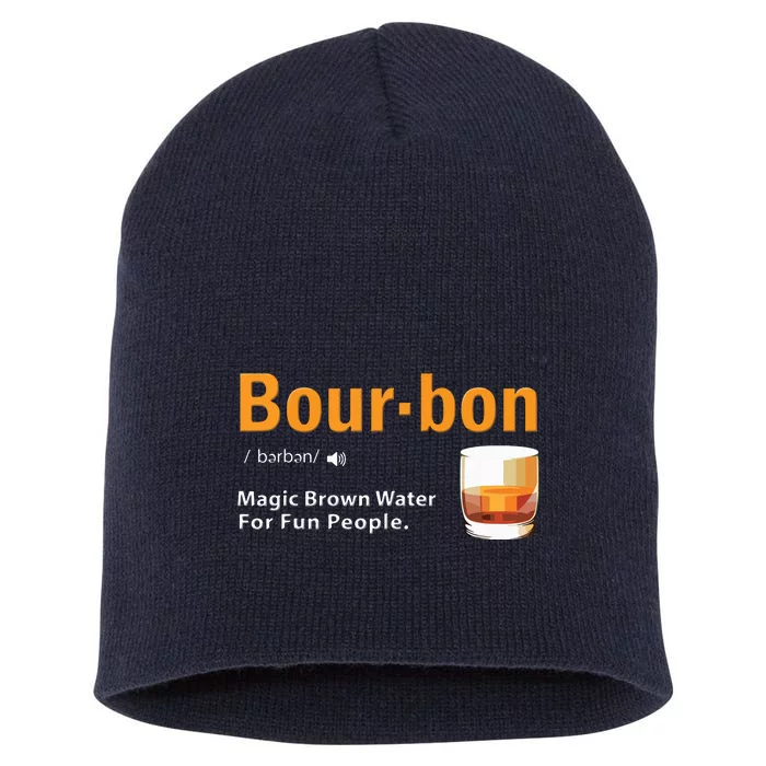 Whiskey Bourbon Definition Shirts Magic Brown Water Kentucky Short Acrylic Beanie