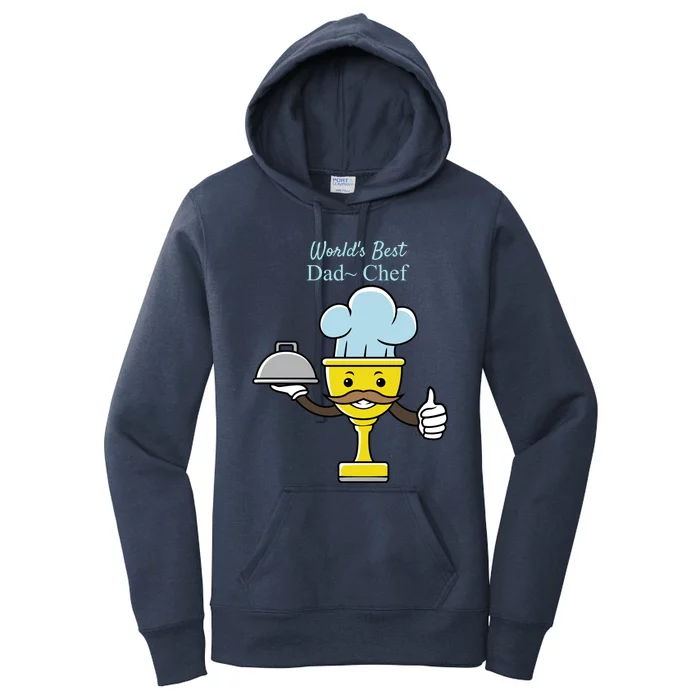 Worlds Best Dad Chef Gift Women's Pullover Hoodie