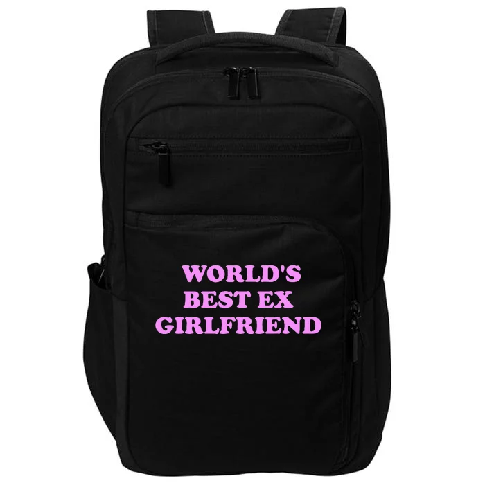 WorldS Best Ex Girlfriend Apparel Impact Tech Backpack