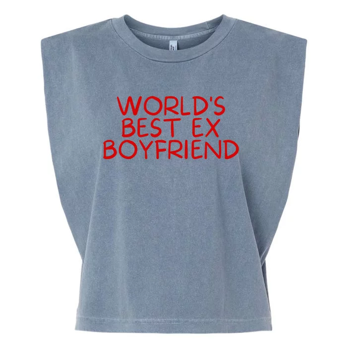 World's Best Ex Boyfriend Garment-Dyed Women's Muscle Tee