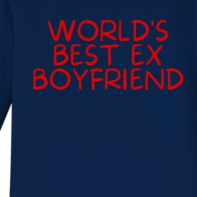 World's Best Ex Boyfriend Baby Long Sleeve Bodysuit