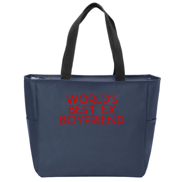 World's Best Ex Boyfriend Zip Tote Bag