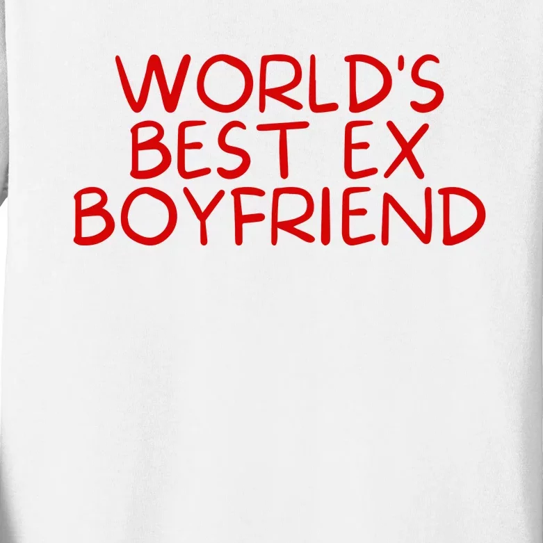 World's Best Ex Boyfriend Kids Long Sleeve Shirt