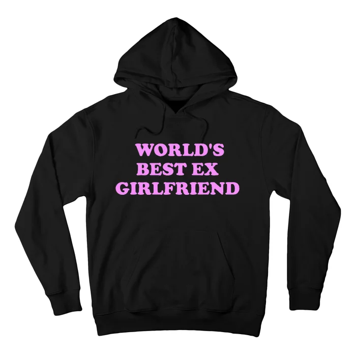 WorldS Best Ex Girlfriend Apparel Hoodie