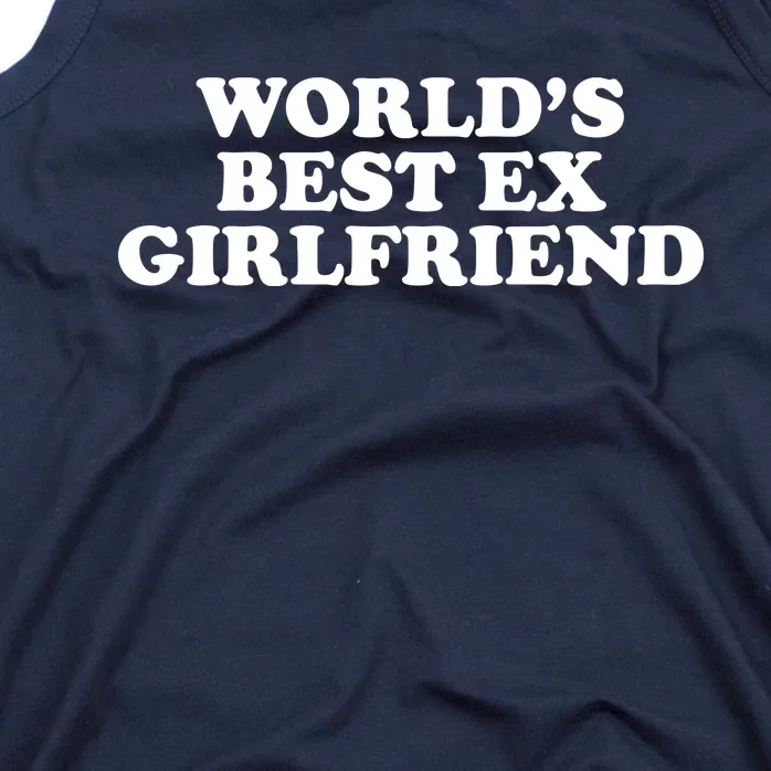 World's Best Ex Girlfriend Funny Gift Tank Top