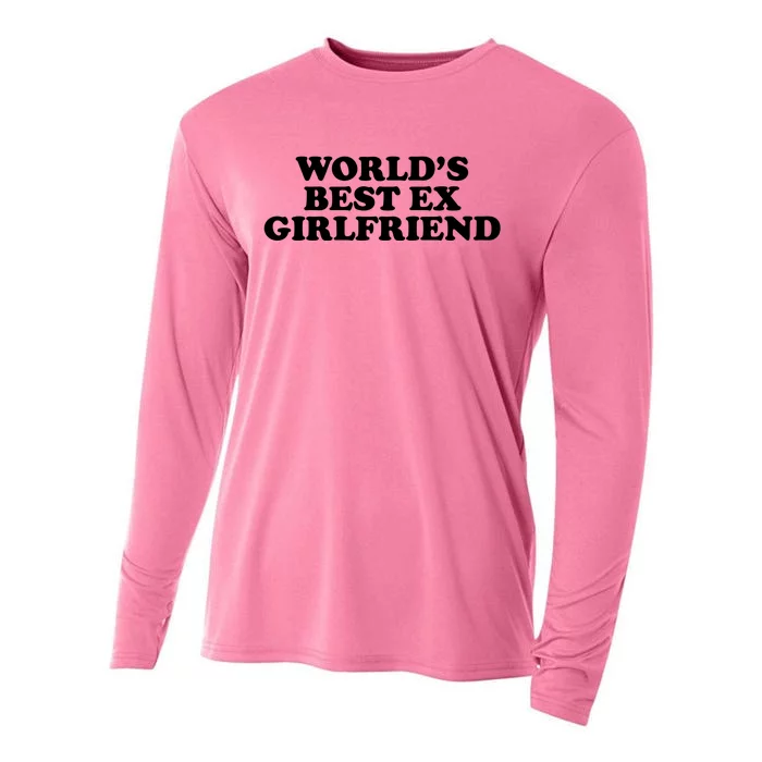 World's Best Ex Girlfriend Funny Gift Cooling Performance Long Sleeve Crew