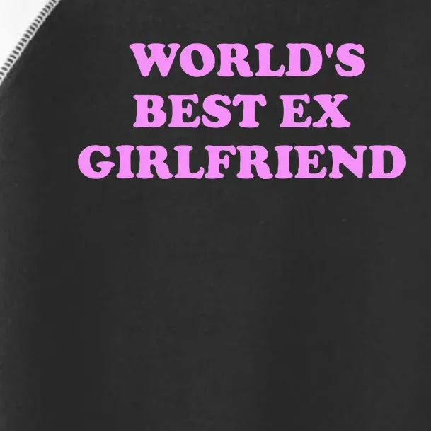 WorldS Best Ex Girlfriend Toddler Fine Jersey T-Shirt