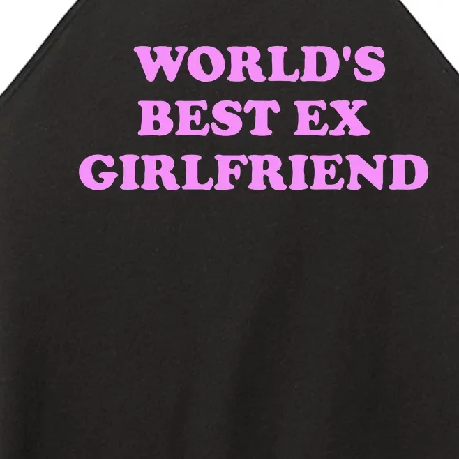 WorldS Best Ex Girlfriend Women’s Perfect Tri Rocker Tank