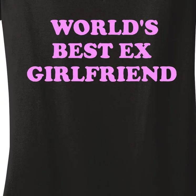 WorldS Best Ex Girlfriend Women's V-Neck T-Shirt