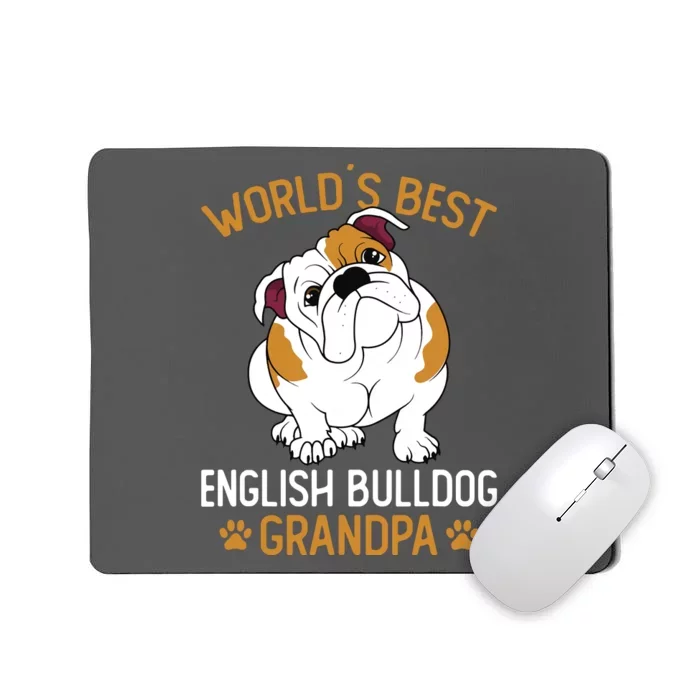 Worlds Best English Bulldog Grandpa Dog Owner Funny Men Mousepad