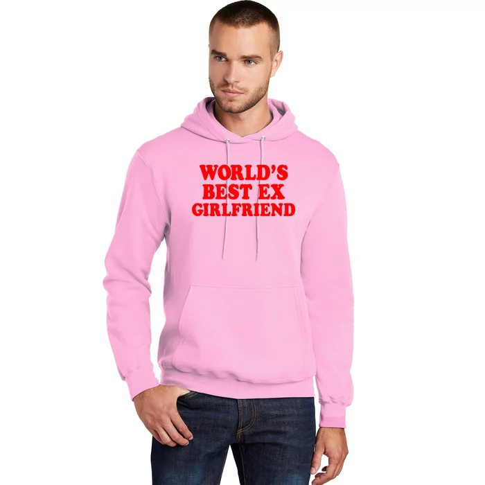 Worlds Best Ex Girlfriend Hoodie