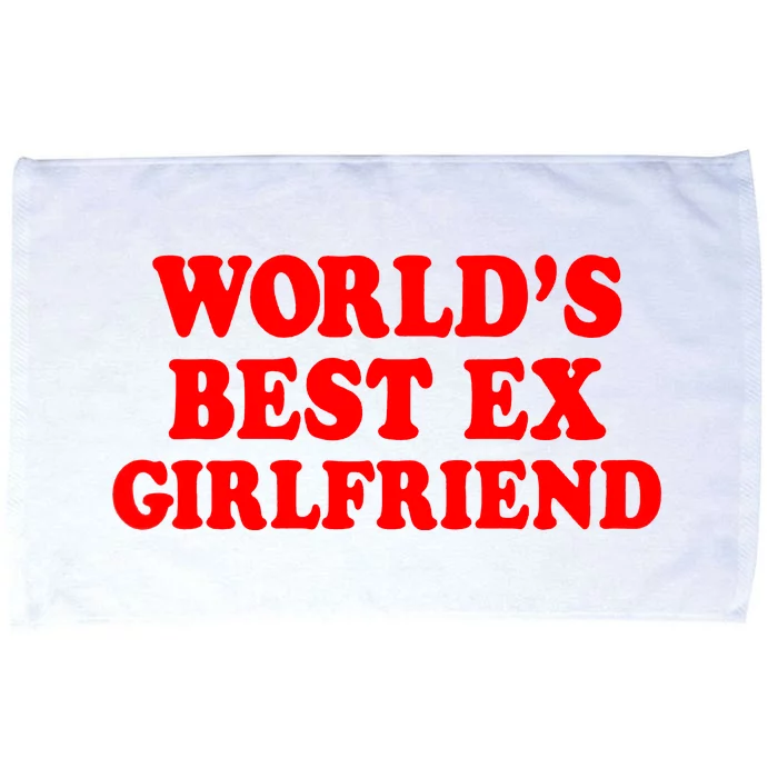 Worlds Best Ex Girlfriend Microfiber Hand Towel