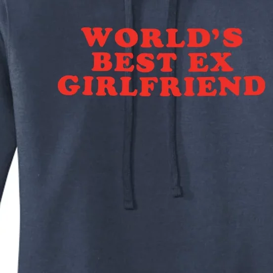 Worlds Best Exgirlfriend Women's Pullover Hoodie