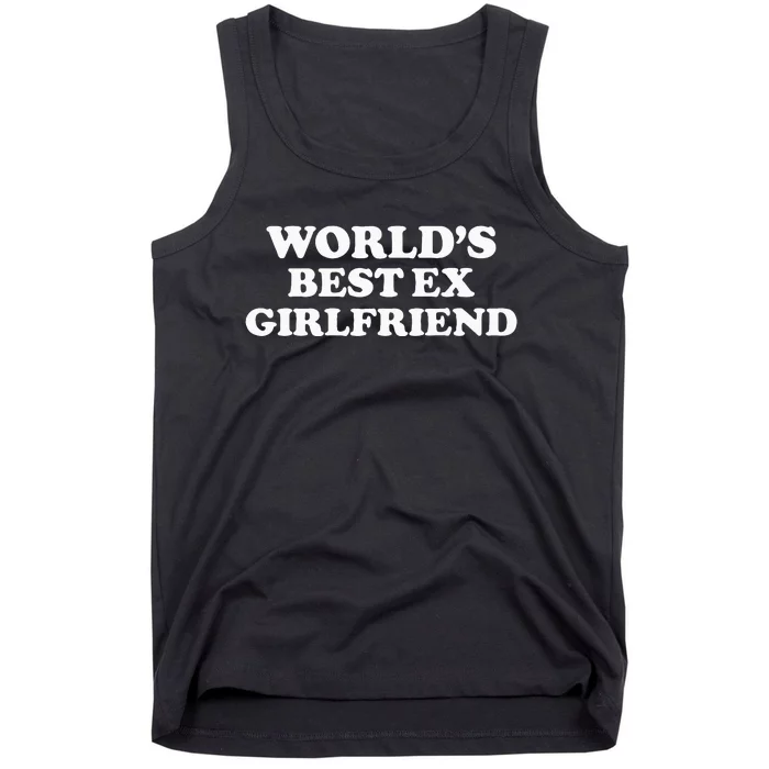 World’S Best Ex Girlfriend Tank Top