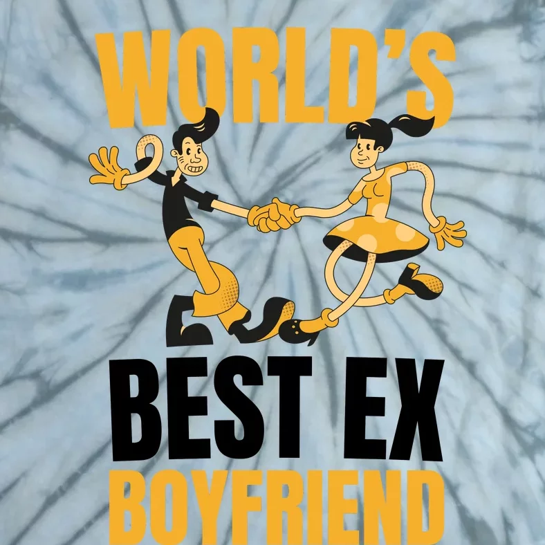 WorldS Best Ex Boyfriend Ex Couple Funny Ex Bf Tie-Dye T-Shirt